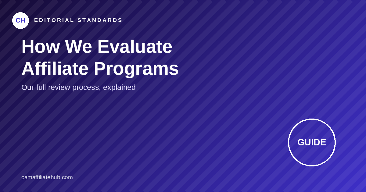 How We Evaluate Affiliate Programs