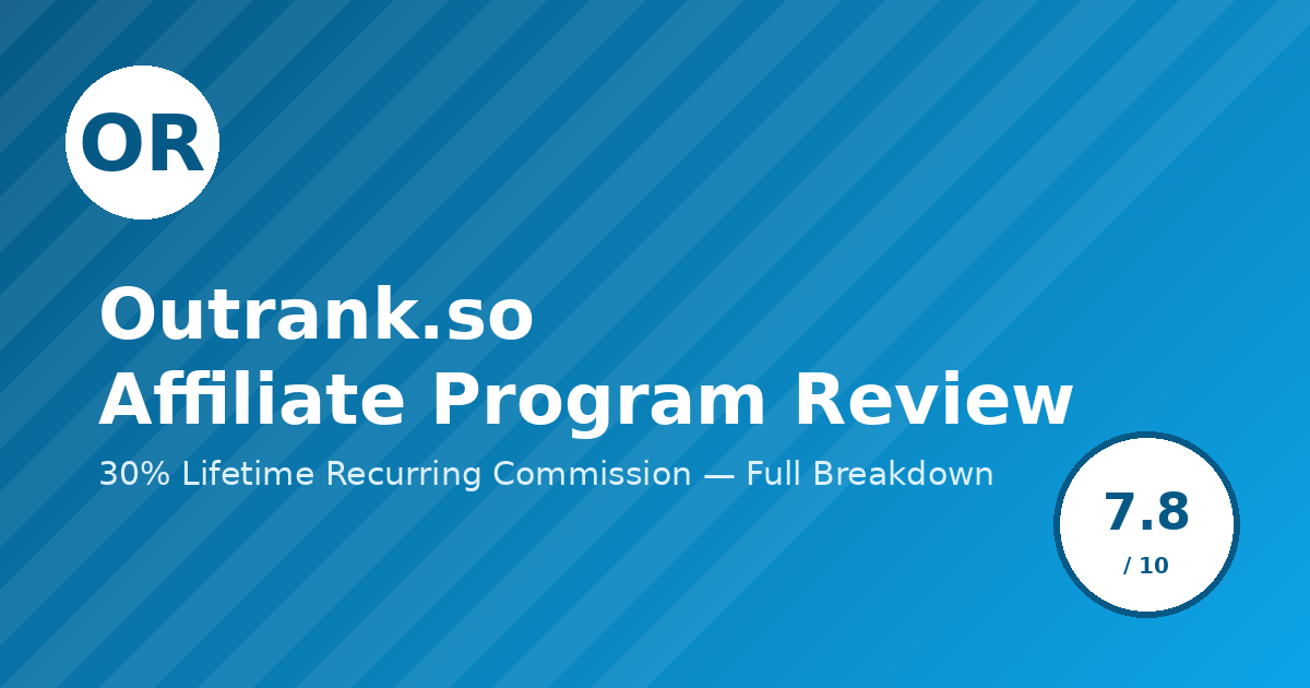 Outrank.so Affiliate Program Review 2026